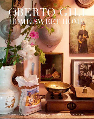 обложка книги Home Sweet Home: Sumptuous and Bohemian Interiors книга Home Sweet Home: Sumptuous and Bohemian Interiors, автор: Oberto Gili